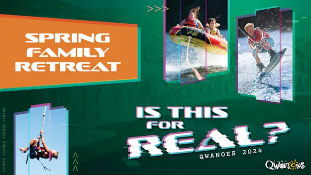 Spring Family Retreat Video – Qwanoes 2024