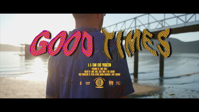 GOOD TIMES - Q-Town Music Video