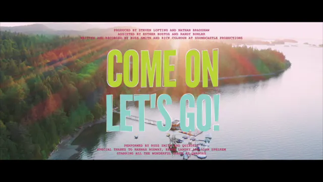 COME ON LET'S GO! - Q-Town Music Video