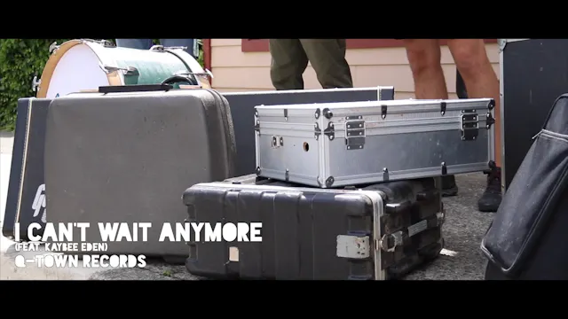 I CAN'T WAIT ANYMORE - Q-Town Music V...