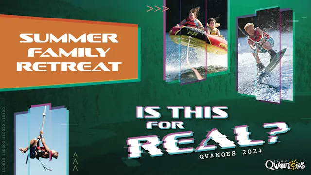 Summer Family Retreat Video – Qwanoes 2024