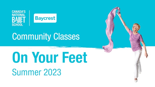 Community Class • Summer 2023 • On Your Feet