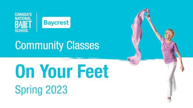 Community Class • Spring 2023 • On Your Feet