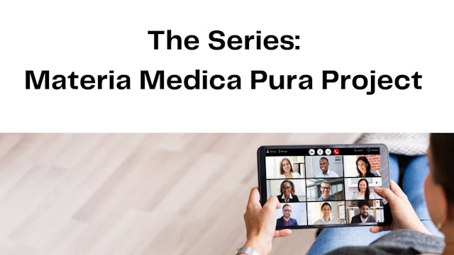 The Series: Materia Medica Pura project 