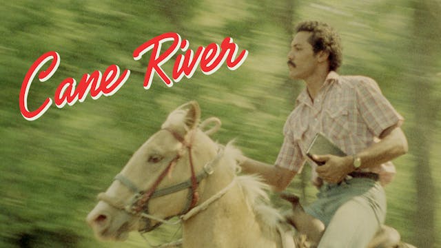 Cleveland Cinematheque Presents: CANE RIVER