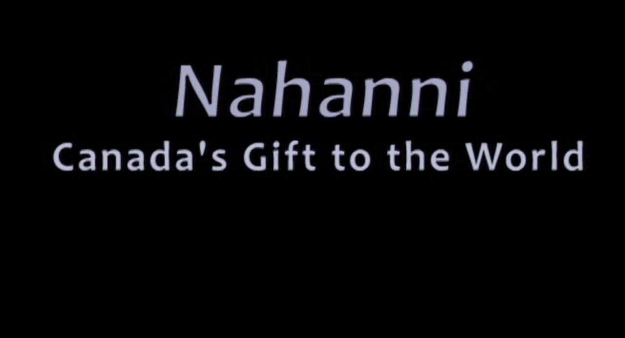 Nahanni, Canada's Gift to the World