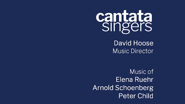 Cantata Singers 2020-21 Season: February Presentation