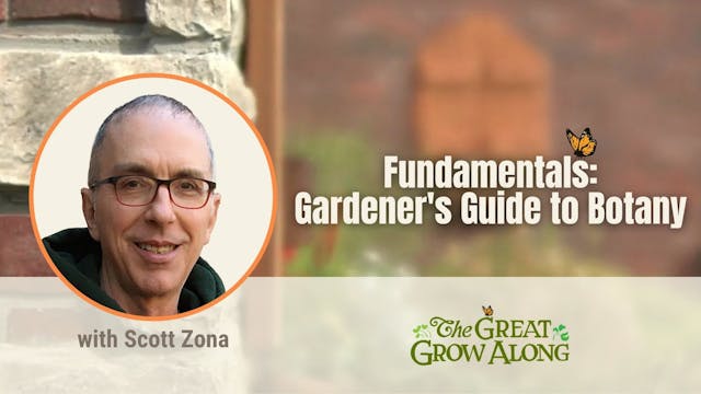 Fundamentals: Gardener's Guide to Botany