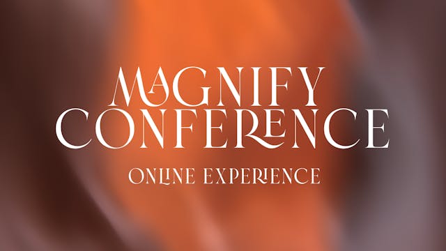 Magnify Conference '24 - Session 1