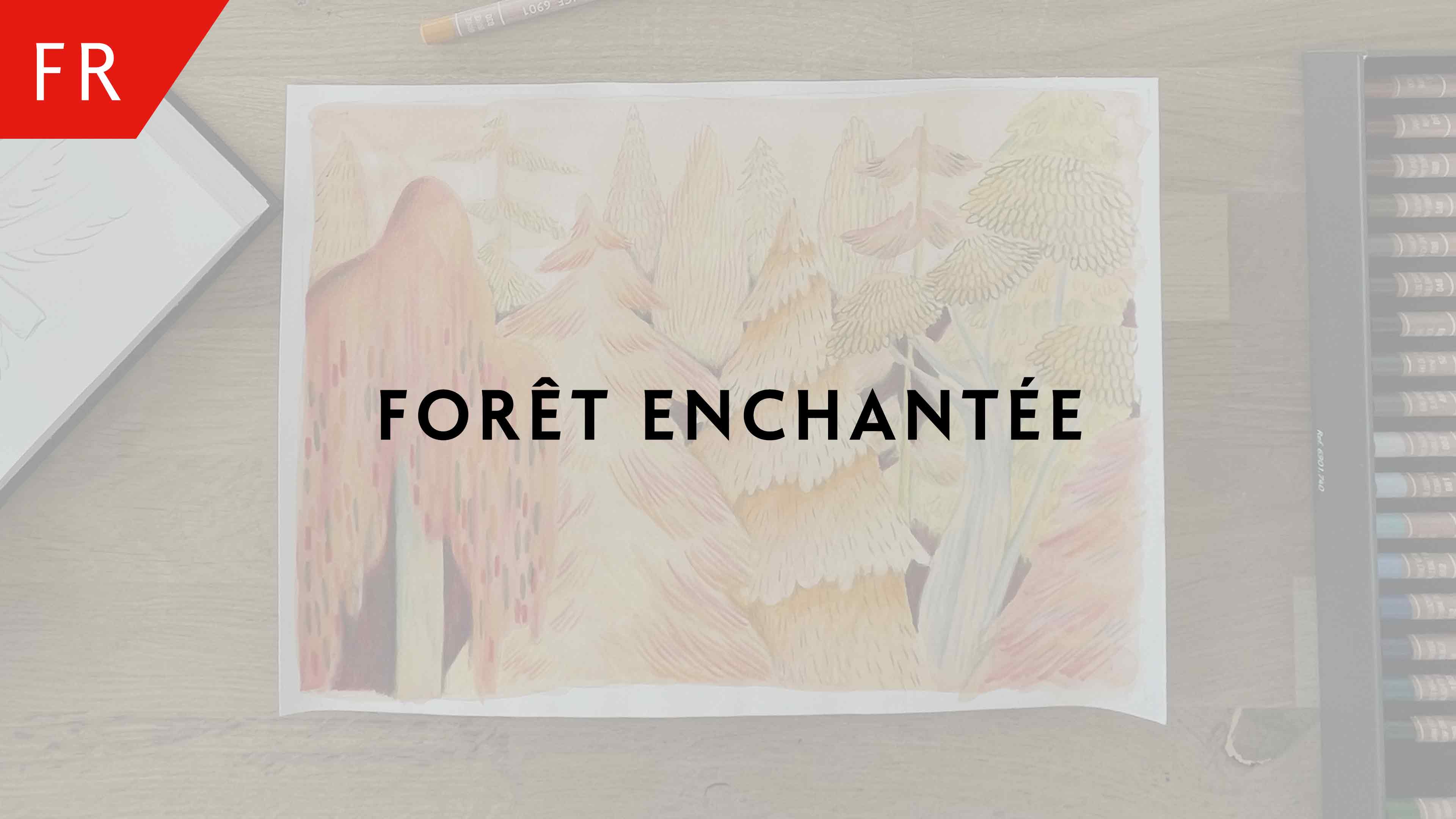 Forêt enchantée – Ambre Verschaeve