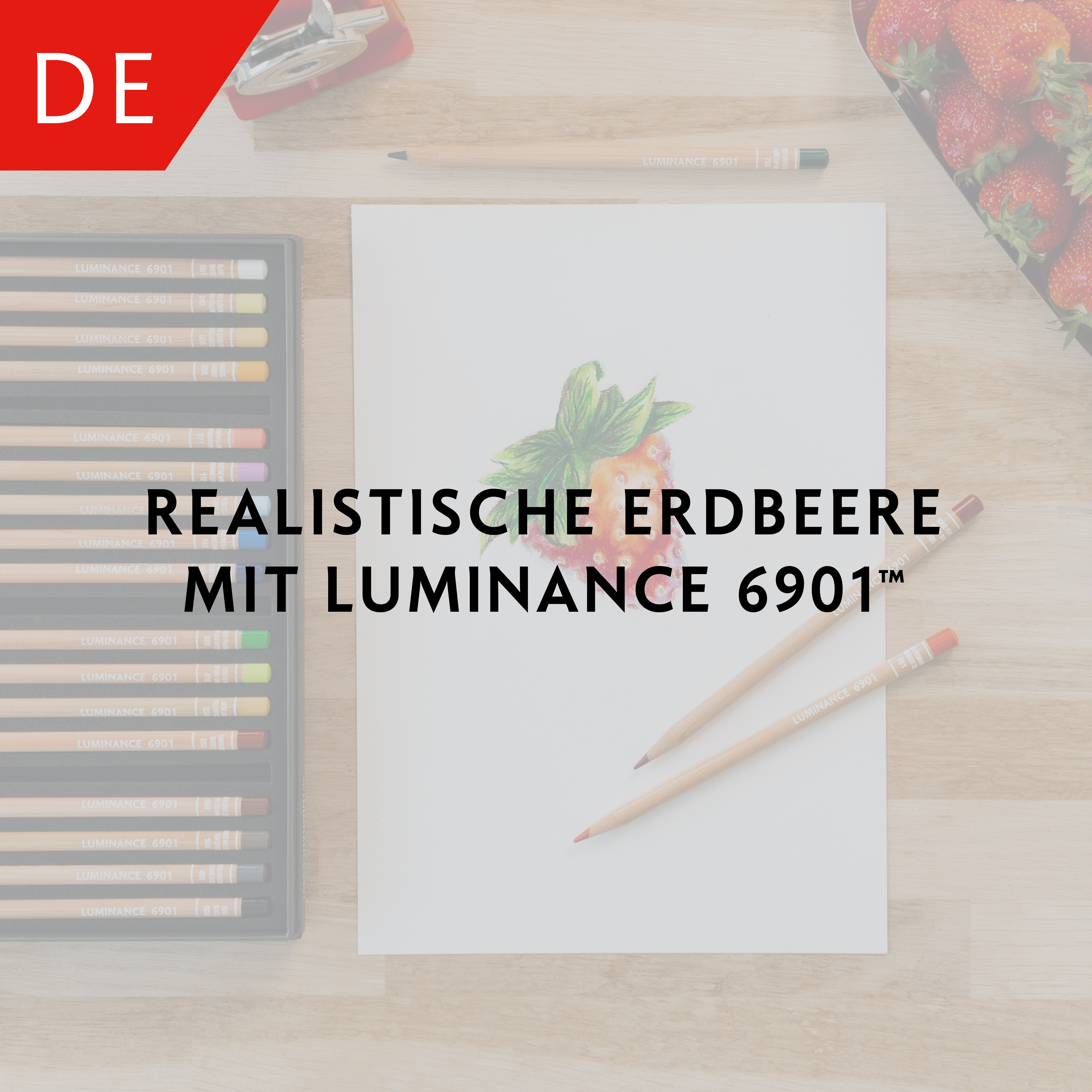 Realistische Erdbeere mit Luminance 6901™ - Meike de Vries