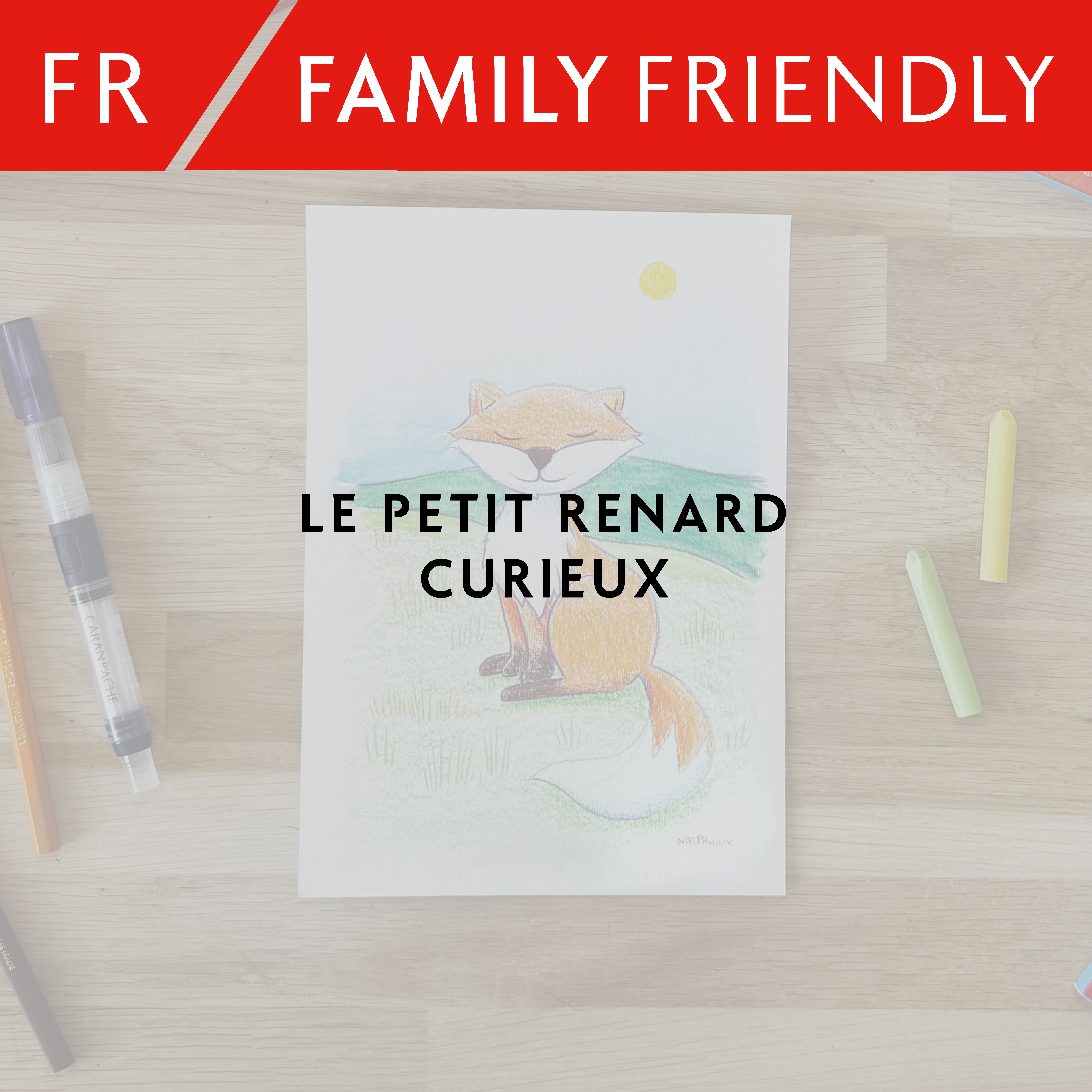 Le petit renard curieux – Nathalie Prioux