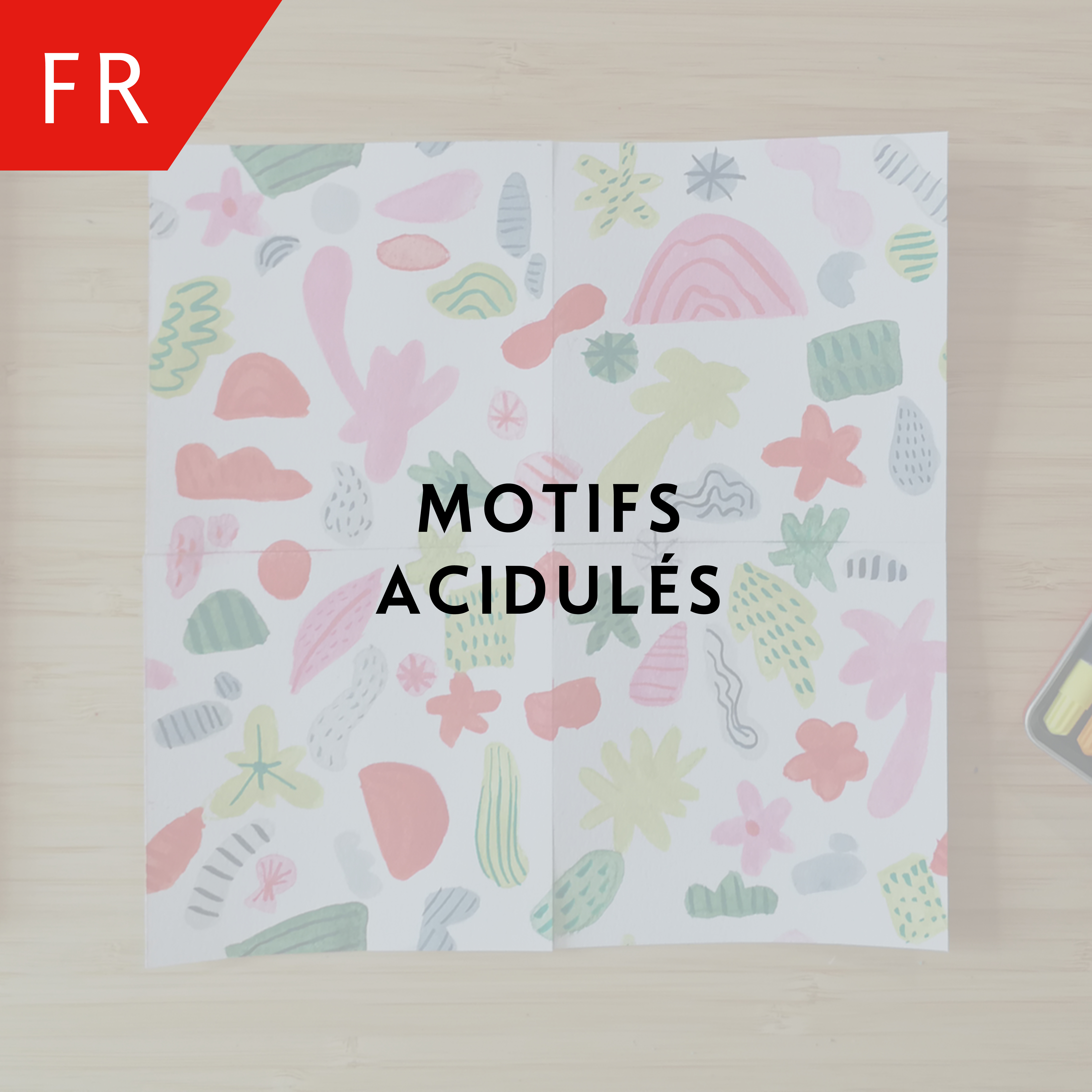 Motifs acidulés – Claudia Melchor del Rio