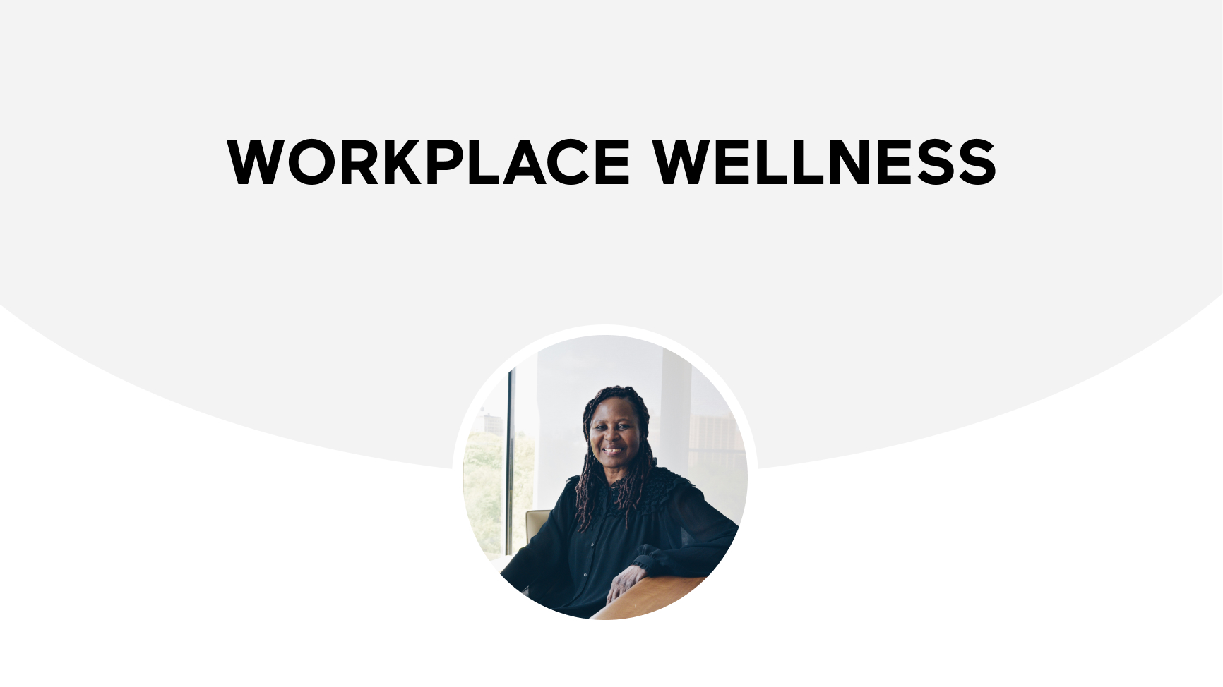 Workplace Wellness