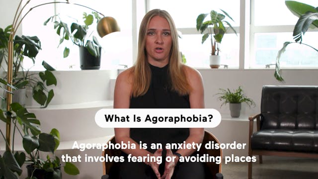 What Is Agoraphobia? (Highlight)
