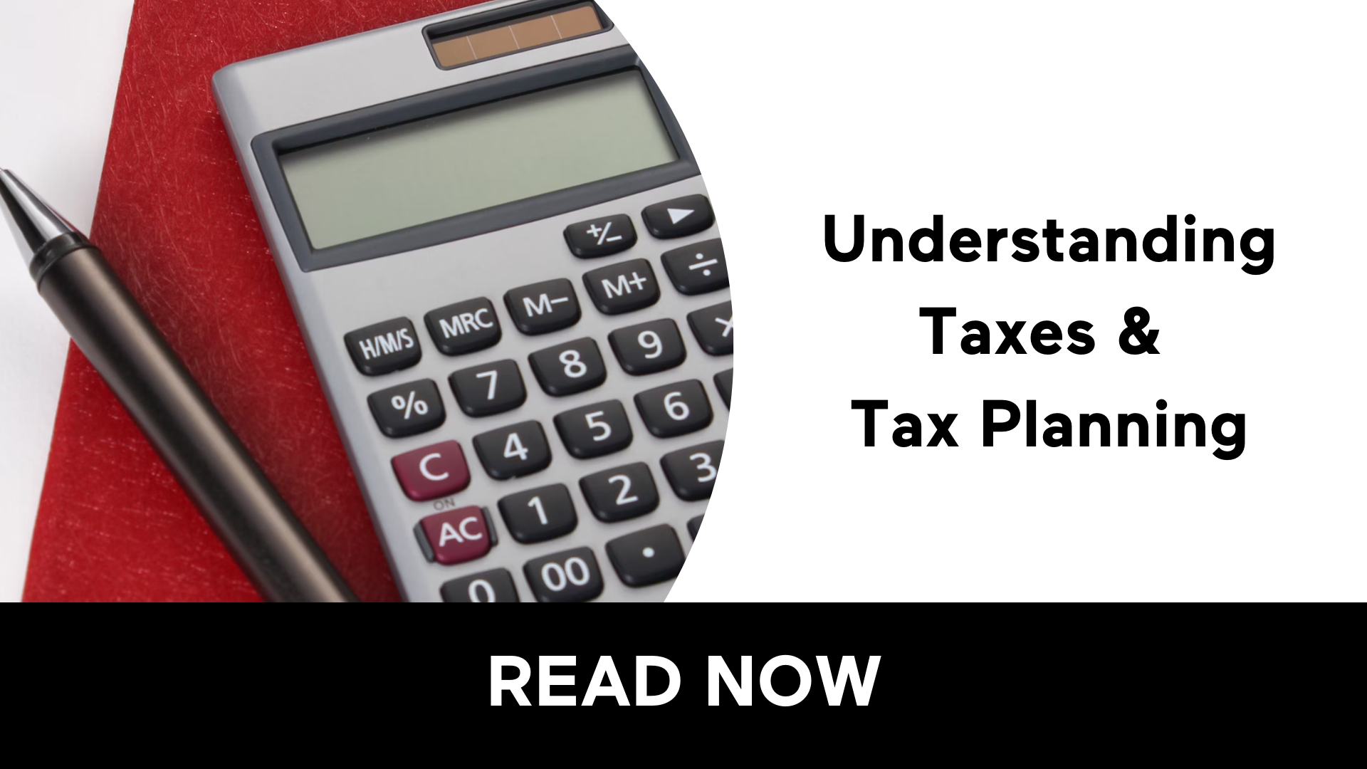 Understanding Taxes & Tax Planning 