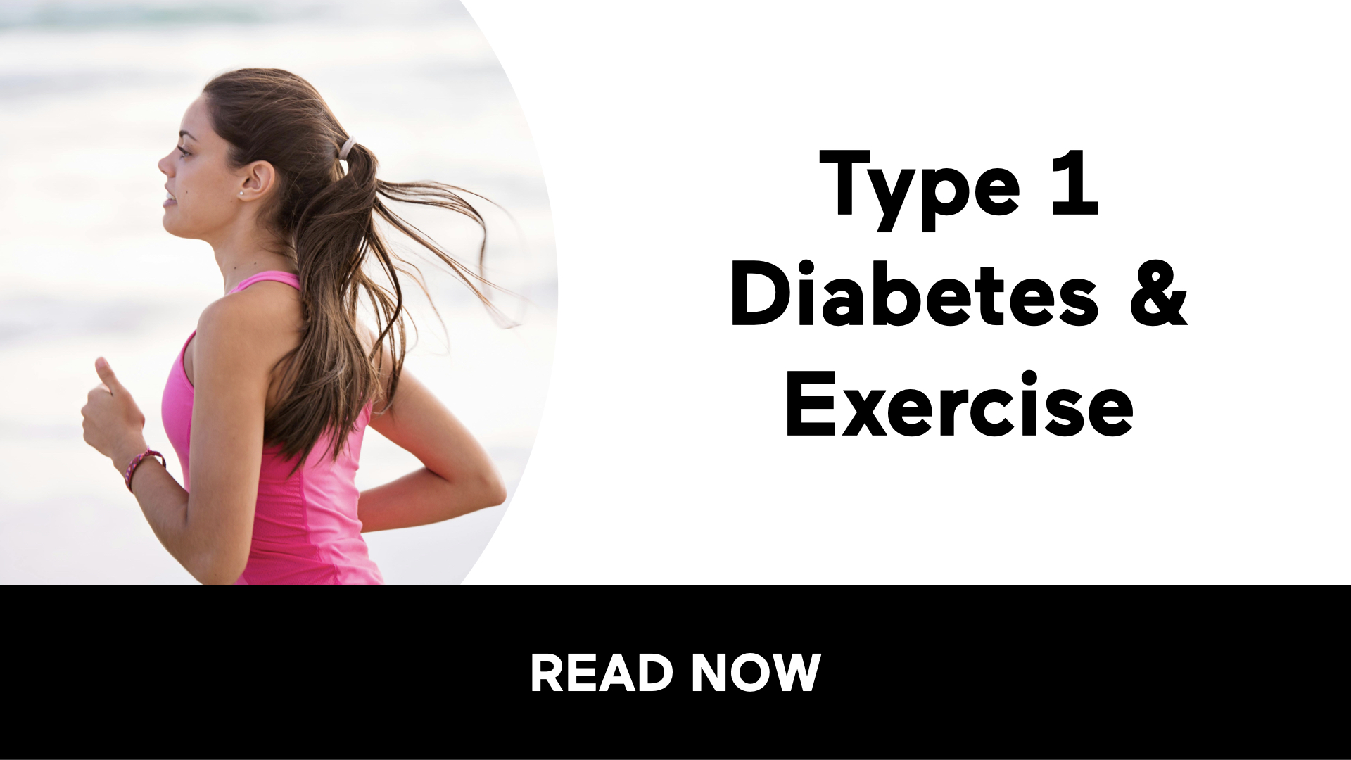 Type 1 Diabetes & Exercise