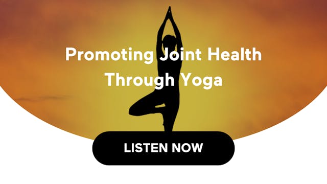 Promoting Joint Health Through Yoga (...