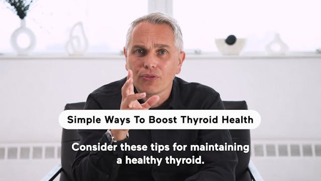 Simple Ways To Boost Thyroid Health (...