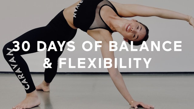 30 Days Of Balance & Flexibility