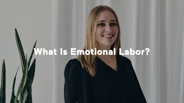 What Is Emotional Labor?