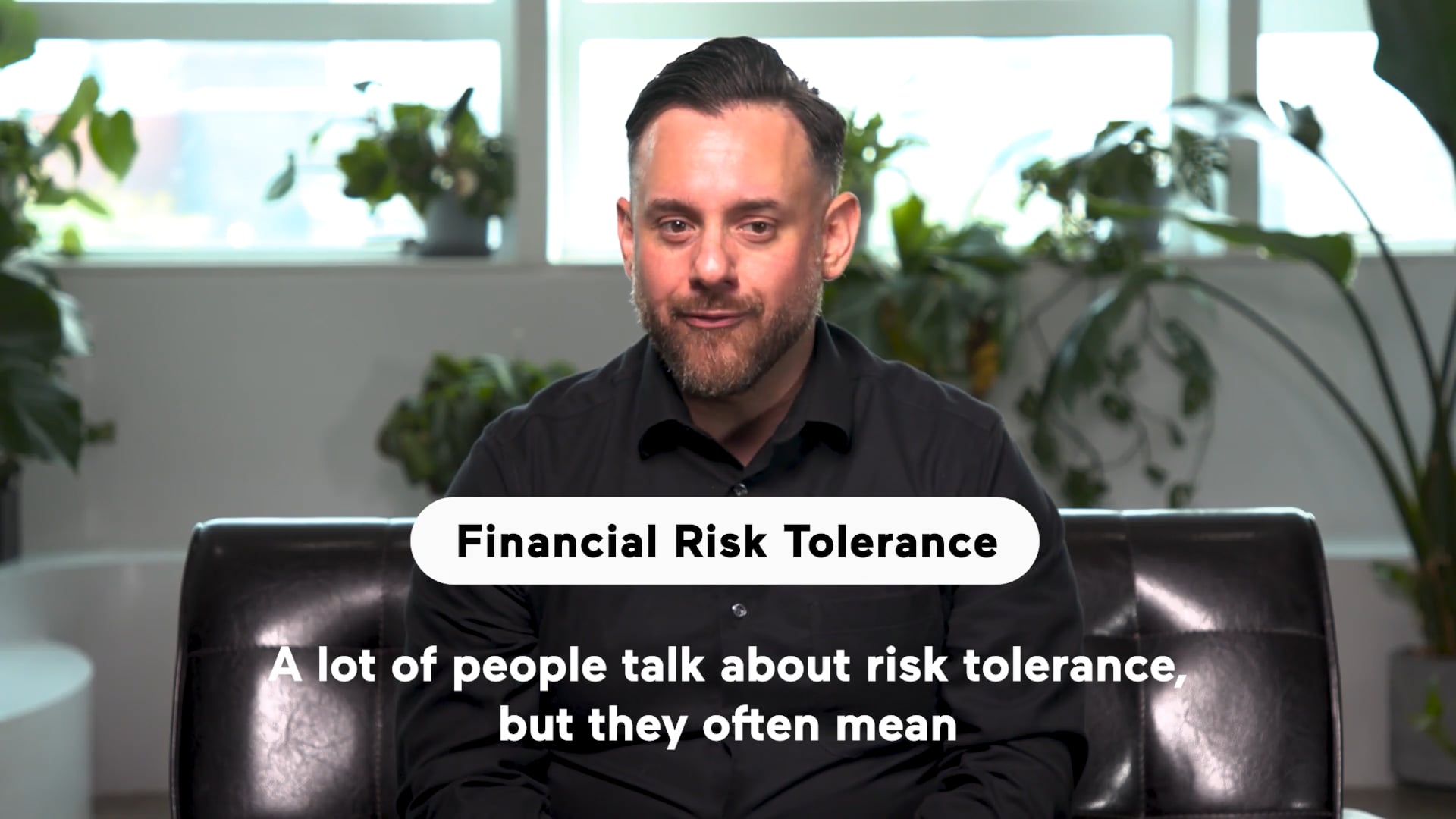 Financial Risk Tolerance (Highlight)