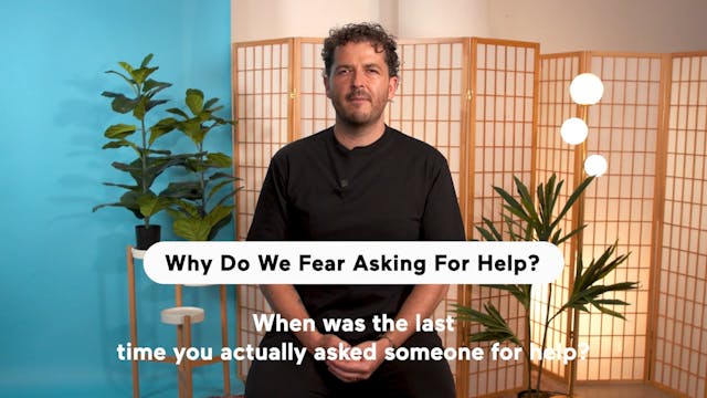 Why Do We Fear Asking For Help? (High...