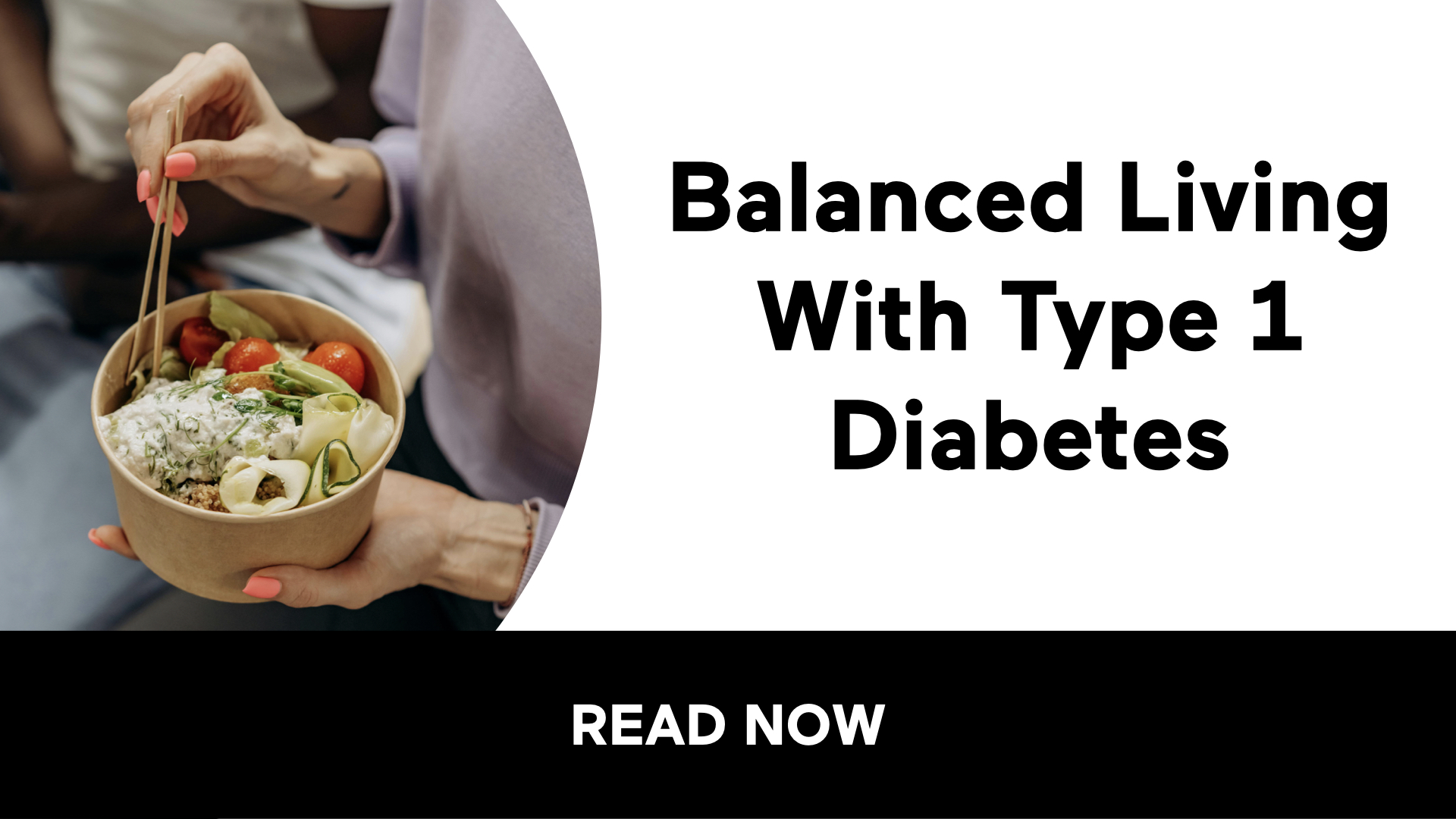 Balanced Living With Type 1 Diabetes