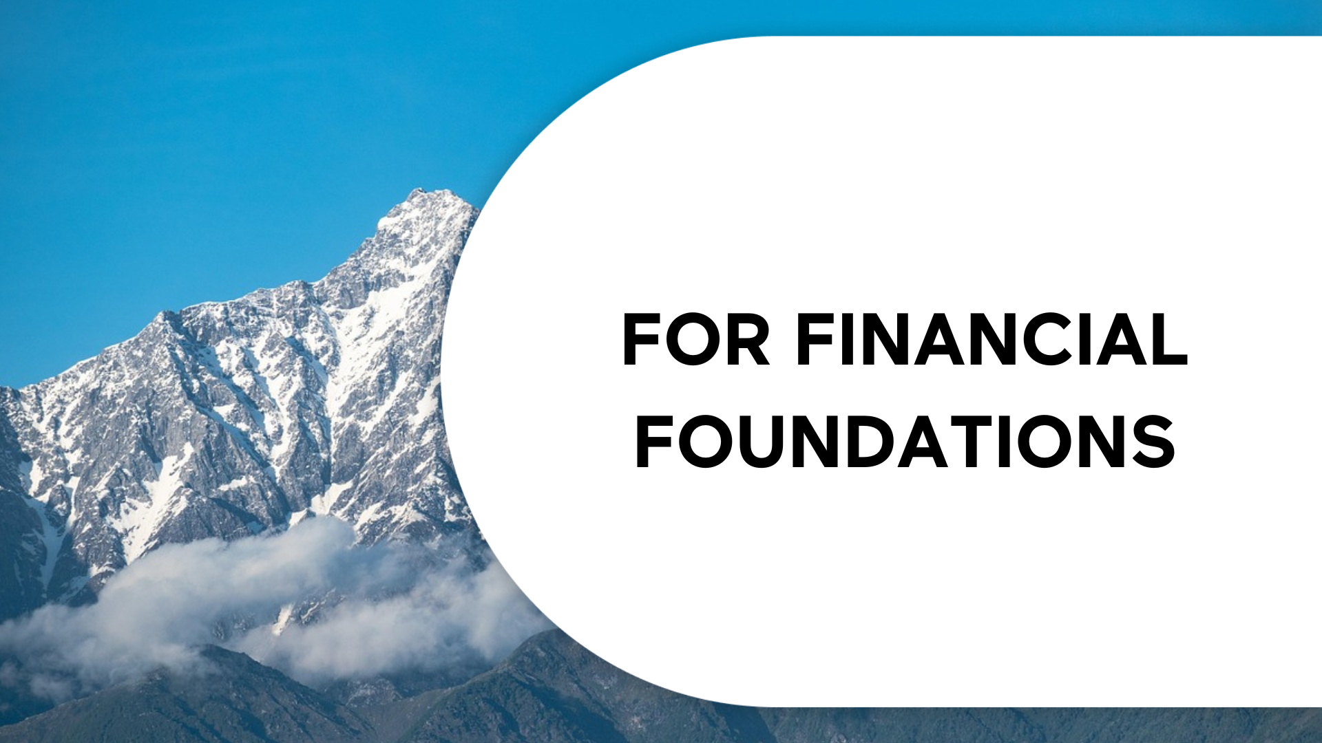 For Financial Foundations