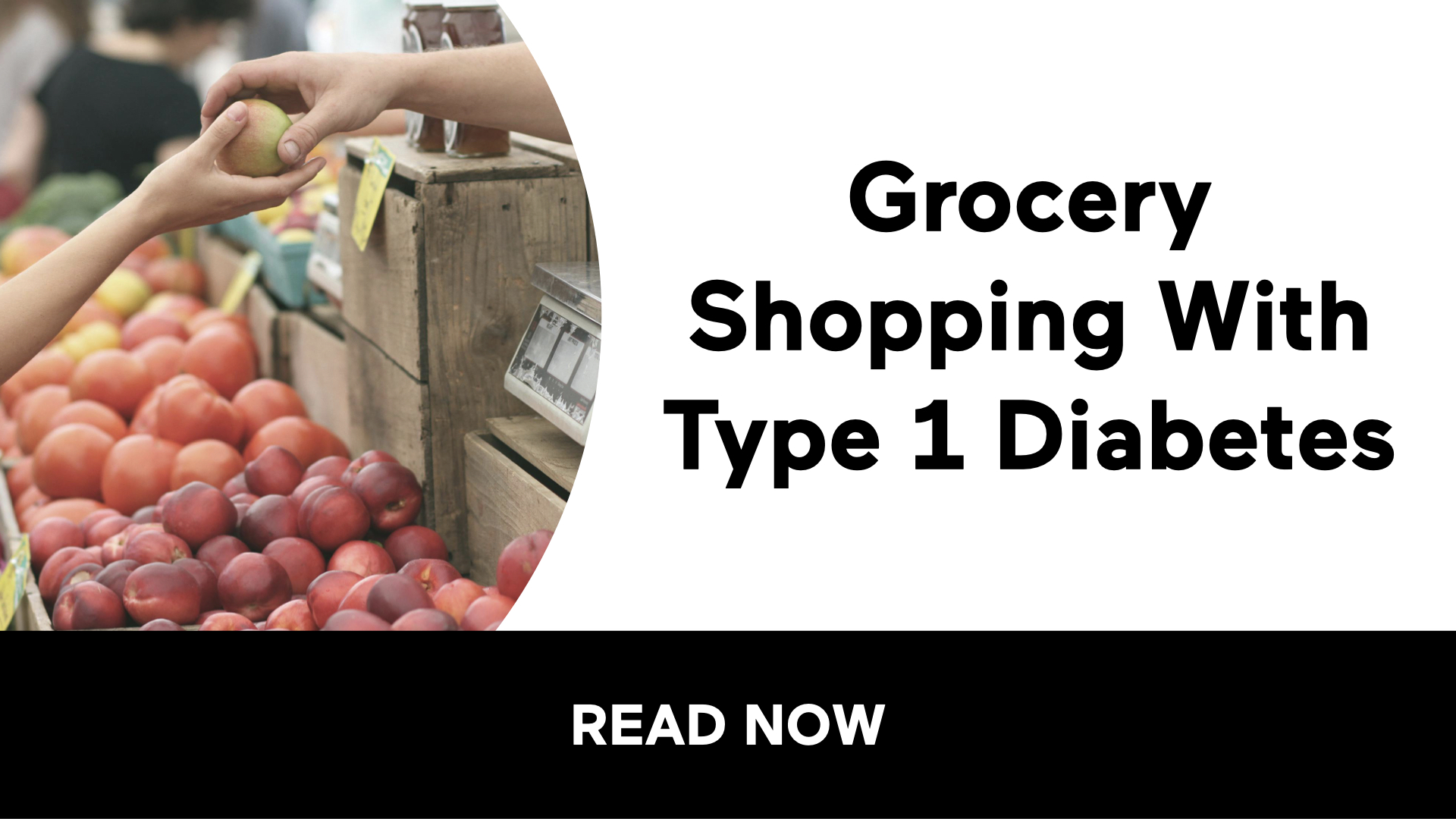 Grocery Shopping With Type 1 Diabetes