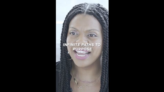 Infinite Paths To Purpose (Highlight)