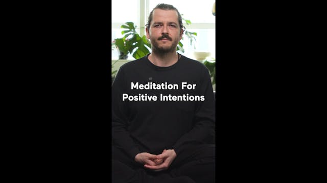 Meditation for Positive Intentions (H...