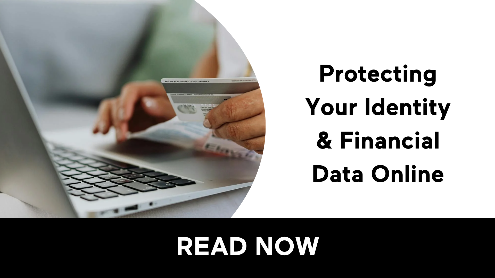 Protecting Your Identity & Financial Data Online 