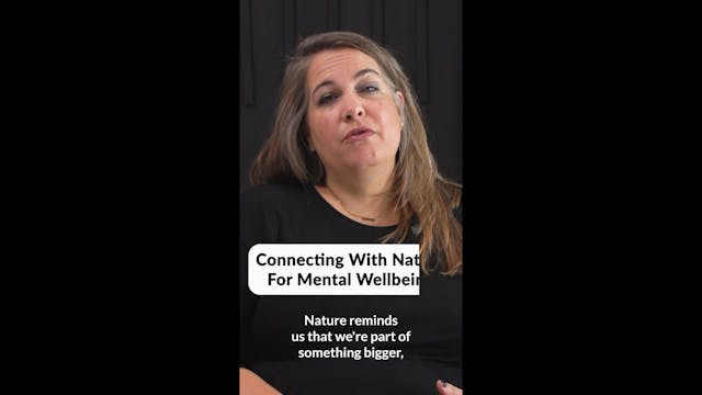 Connecting With Nature For Mental Wel...