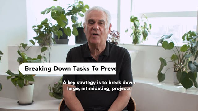Breaking Down Tasks To Prevent Procra...