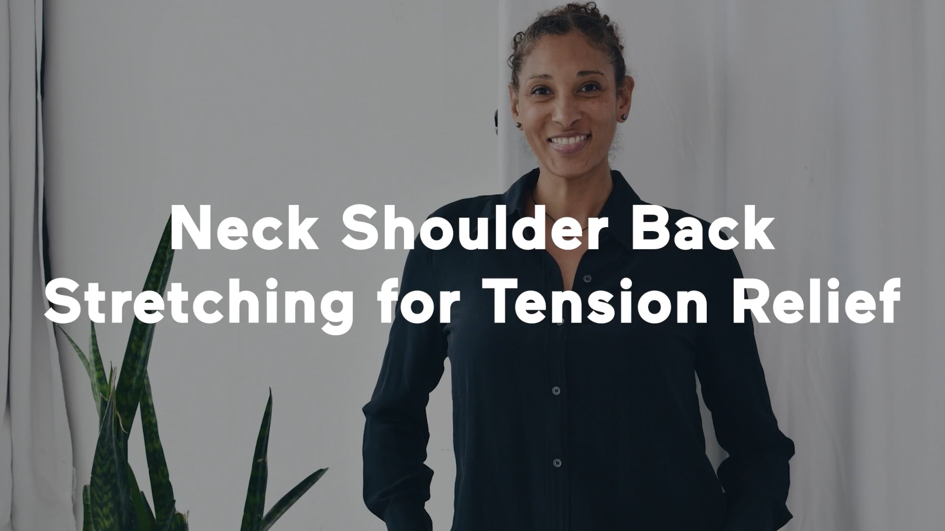 Workshop: Neck Shoulder Back Stretching For Tension Relief II