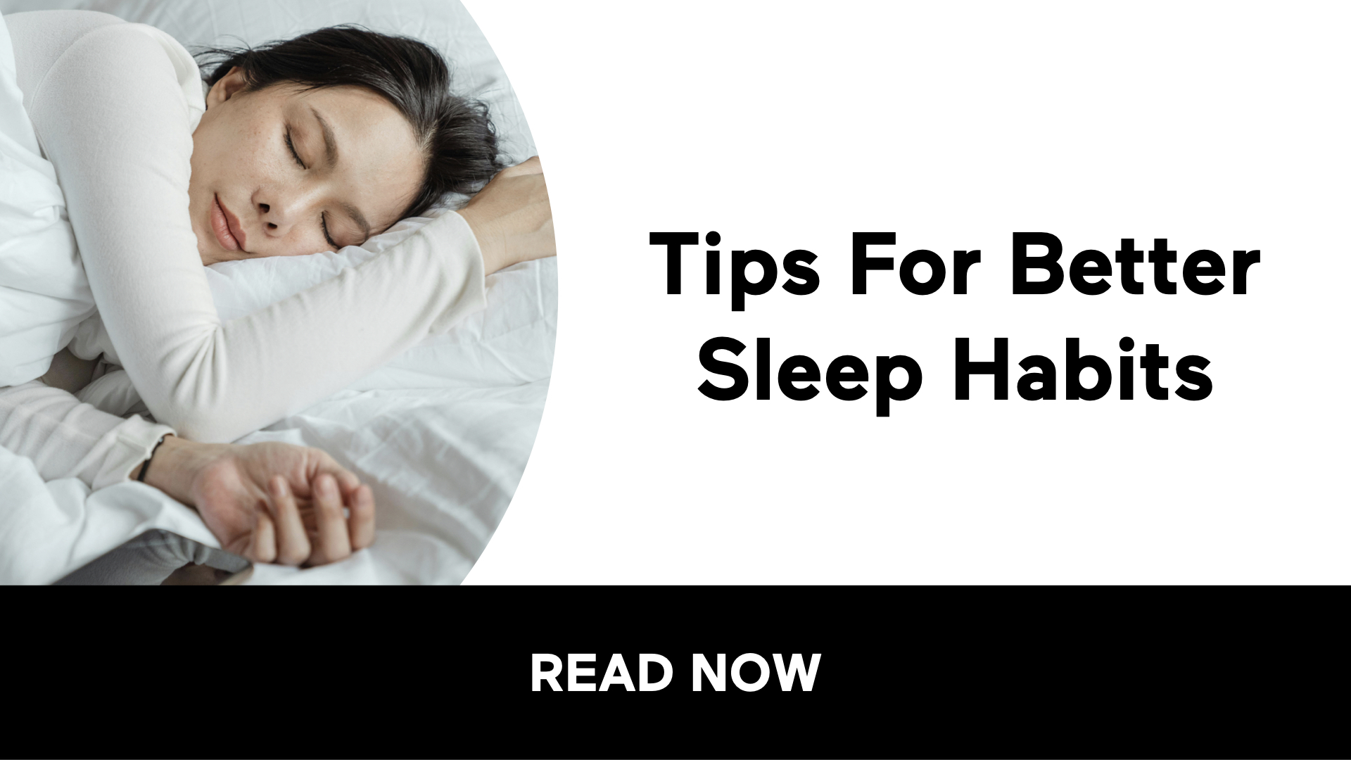 Tips For Better Sleep Habits