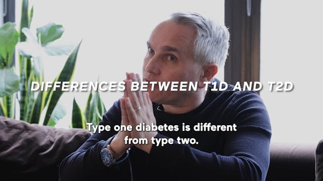 Differences Between T1D & T2D (Highli...