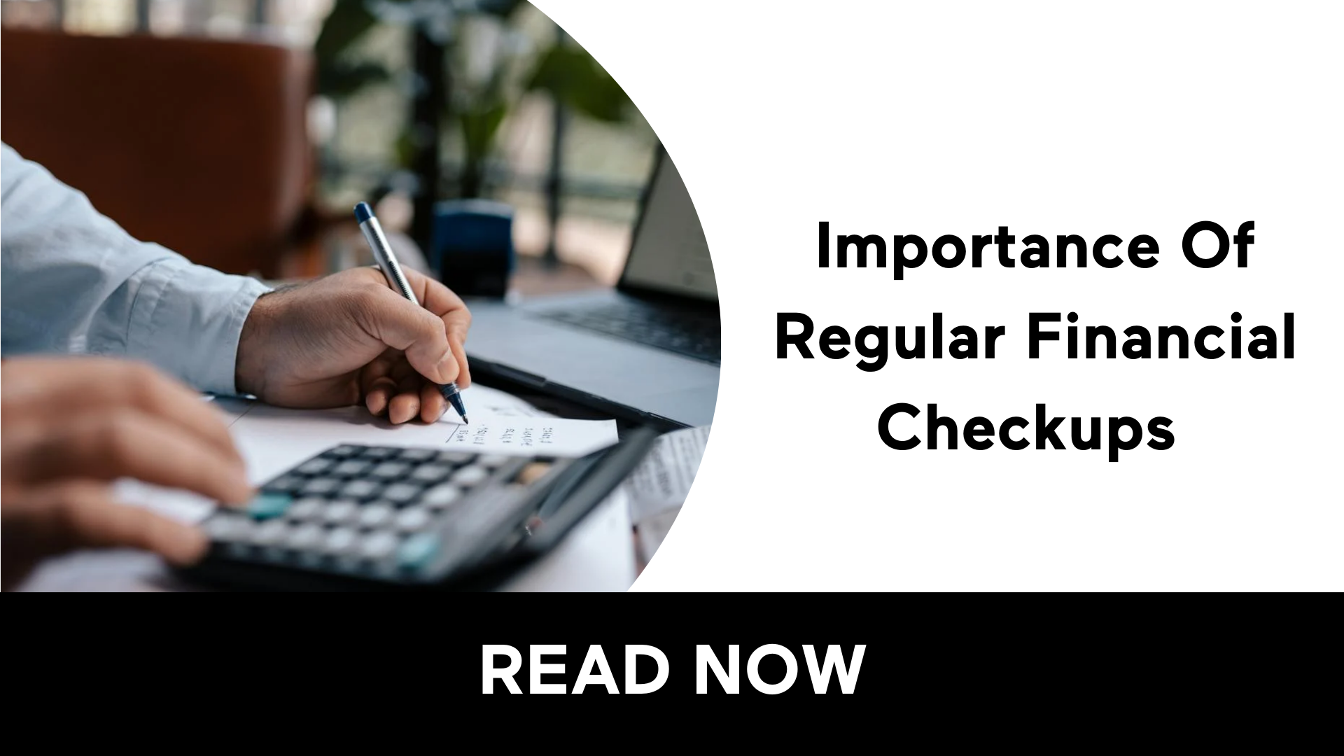 Importance Of Regular Financial Checkups
