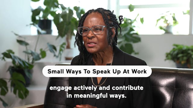 Small Ways To Speak Up At Work (Highl...