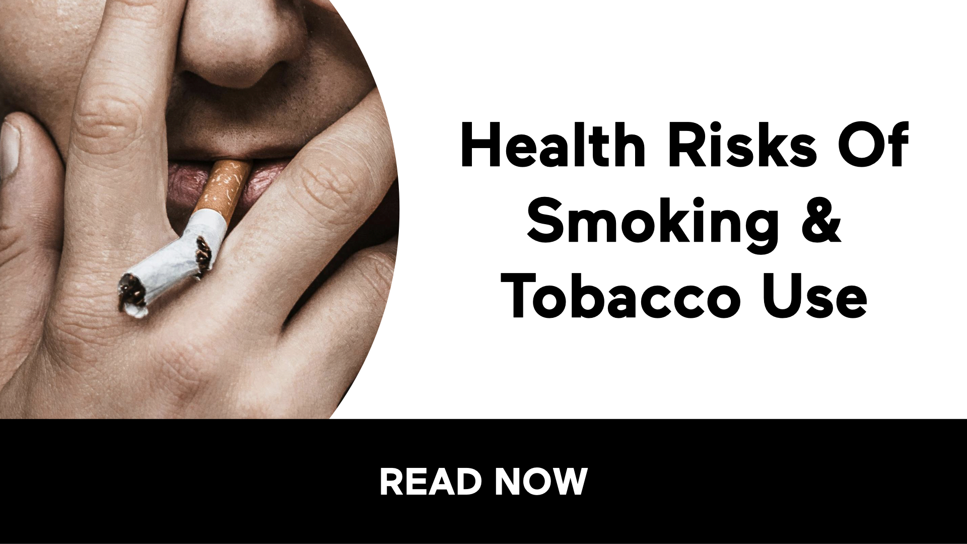 Health Risks Of Smoking & Tobacco Use