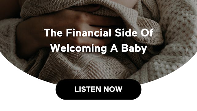 The Financial Side Of Welcoming A Bab...