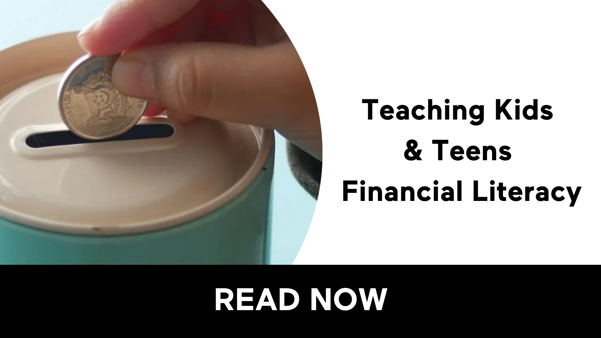 Teaching Kids & Teens Financial Literacy 