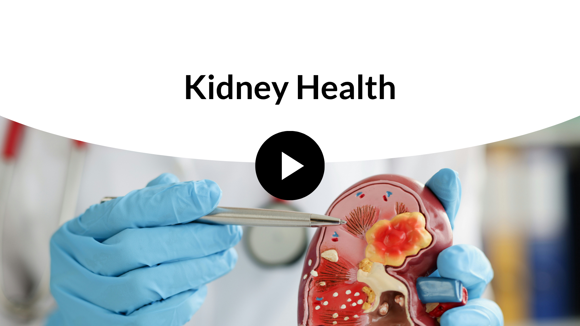 Kidney Health