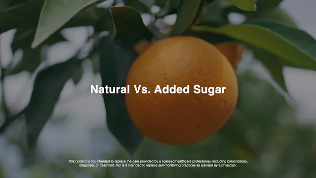 2 Min Natural Vs. Added Sugar