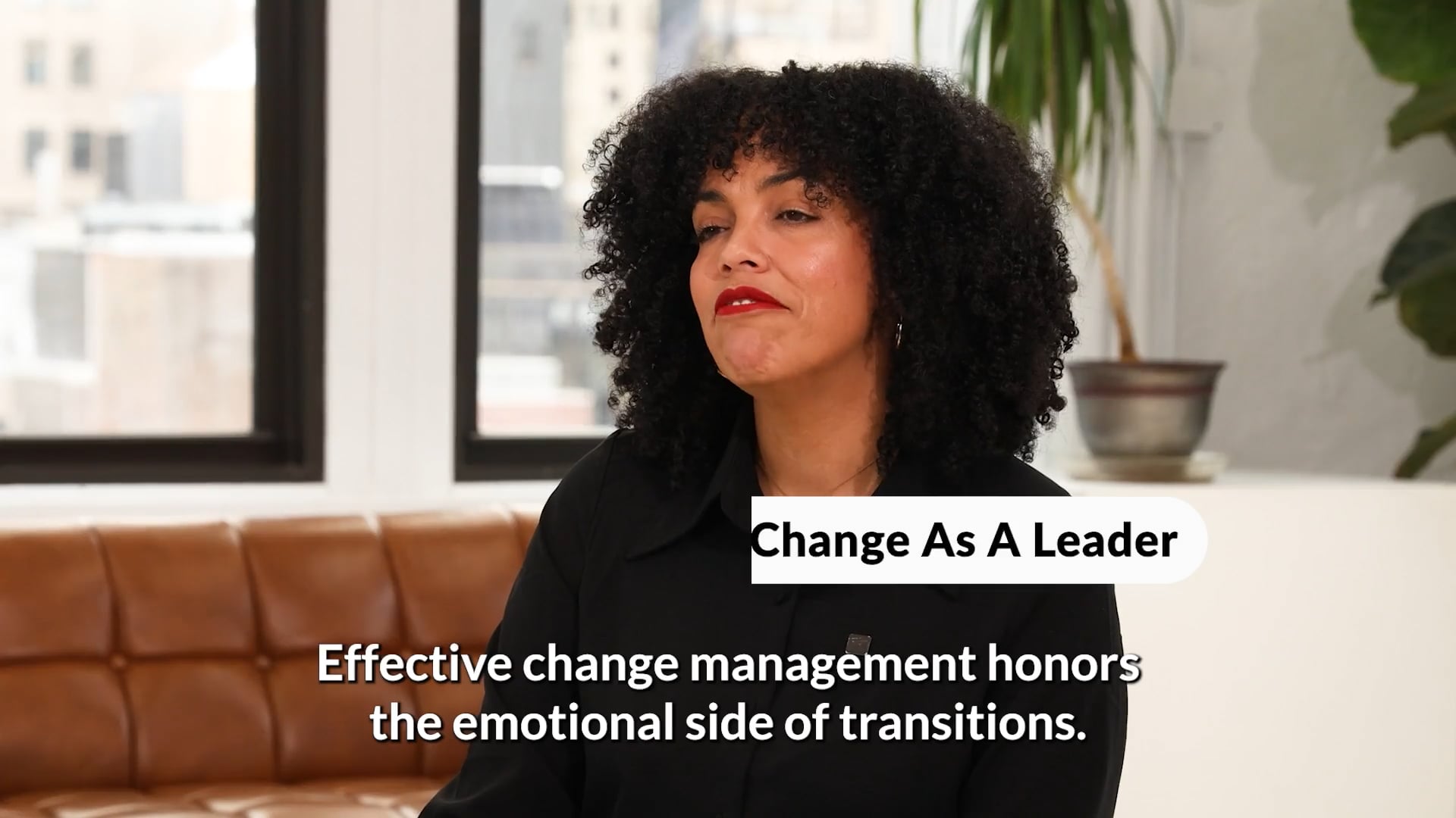 Managing Workplace Change As A Leader (Highlight)