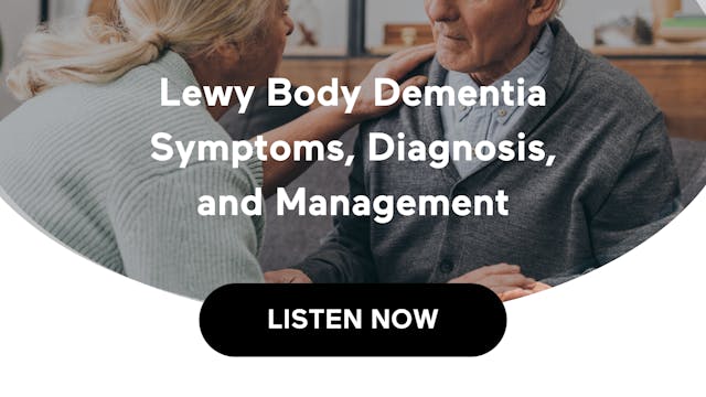 Lewy Body Dementia Symptoms, Diagnosi...