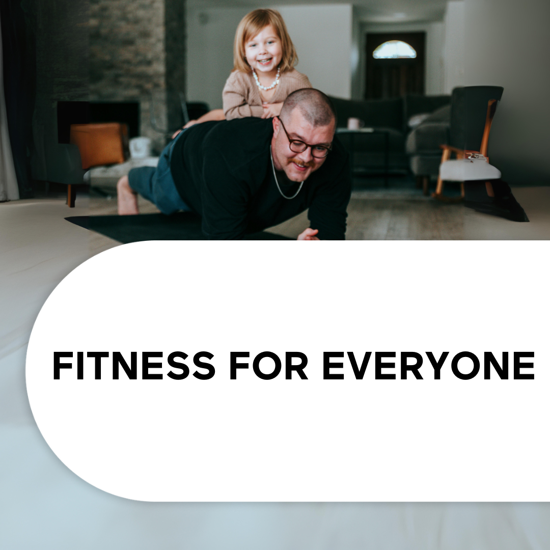 Fitness For Everyone