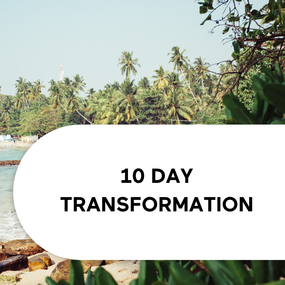10 Day Transformation