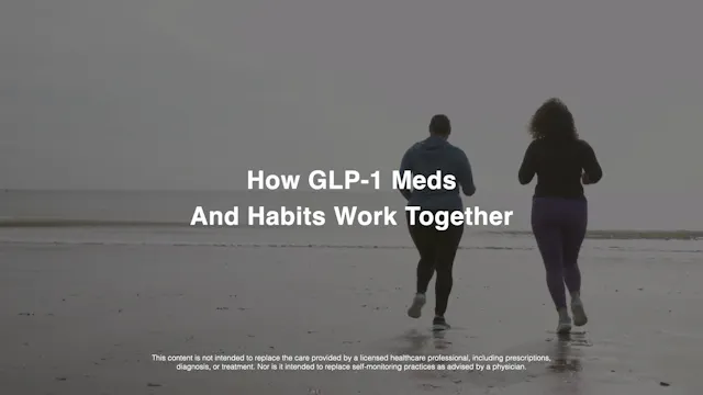 2 Min How GLP-1 Meds & Habits Work To...